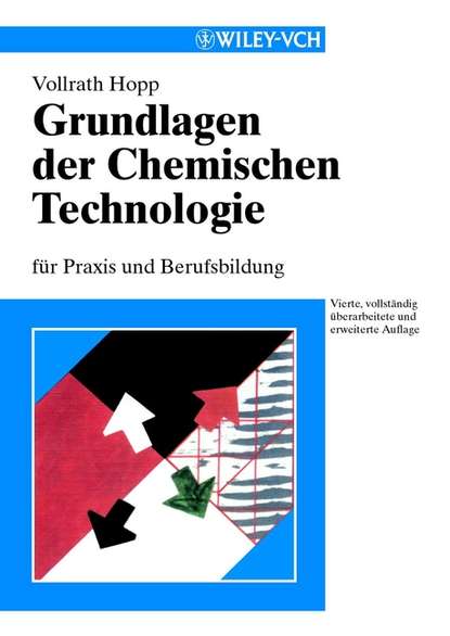 Скачать книгу Grundlagen der Chemischen Technologie