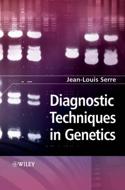 Скачать книгу Diagnostic Techniques in Genetics