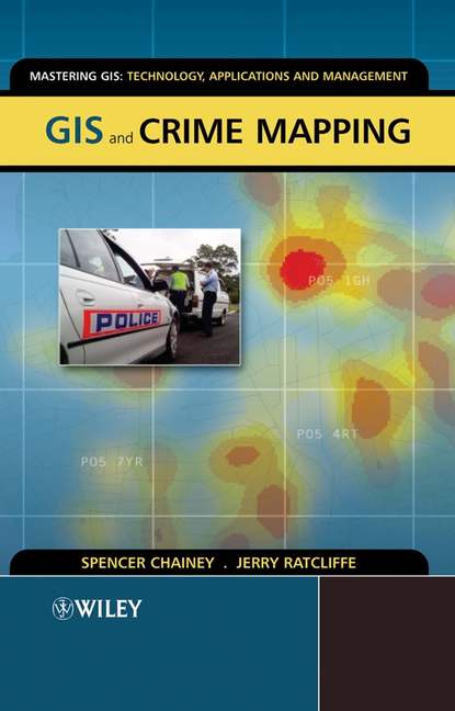 Скачать книгу GIS and Crime Mapping