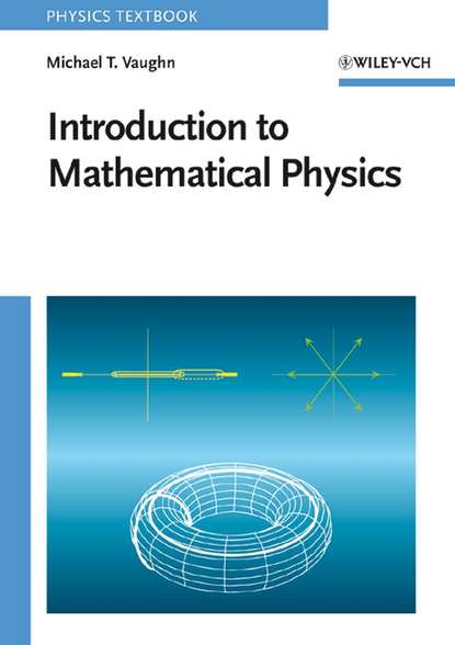 Скачать книгу Introduction to Mathematical Physics