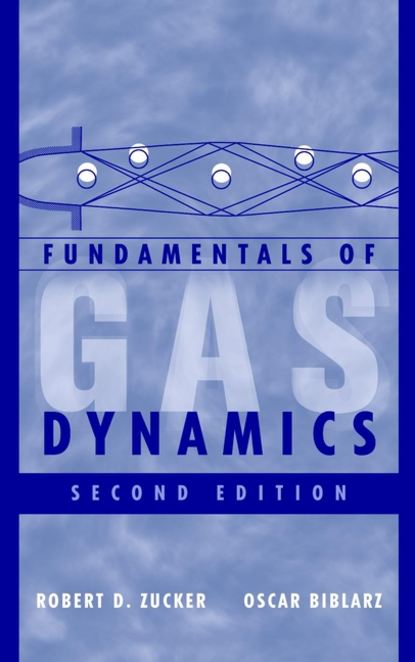 Скачать книгу Fundamentals of Gas Dynamics
