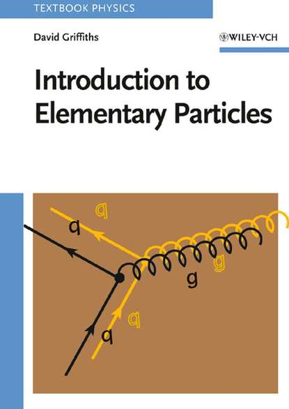 Скачать книгу Introduction to Elementary Particles