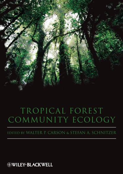 Скачать книгу Tropical Forest Community Ecology