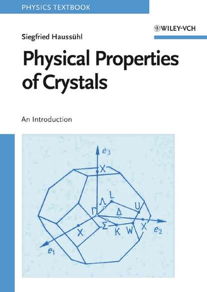 Скачать книгу Physical Properties of Crystals
