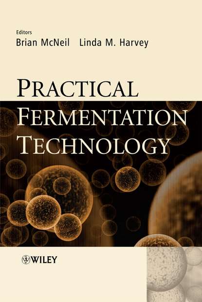 Скачать книгу Practical Fermentation Technology