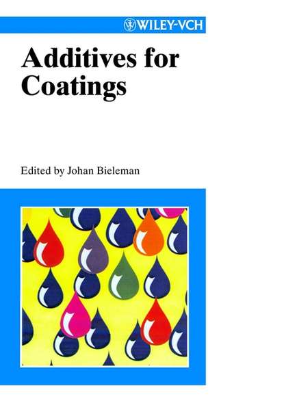 Скачать книгу Additives for Coatings