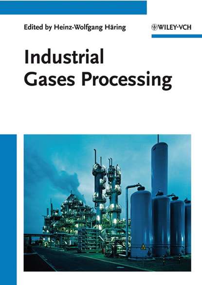 Скачать книгу Industrial Gases Processing