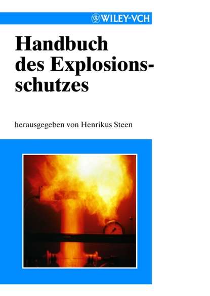 Скачать книгу Handbuch des Explosionsschutzes