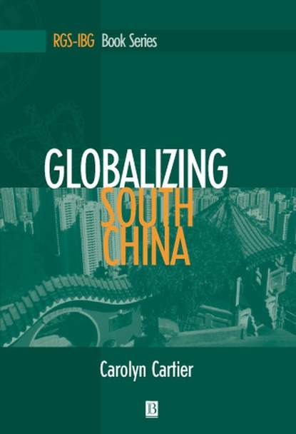 Скачать книгу Globalizing South China