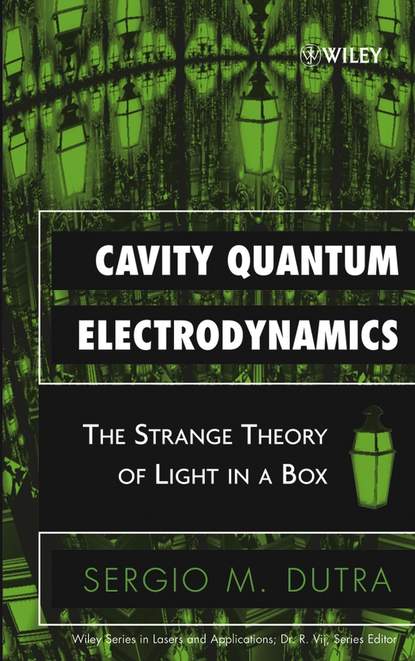 Скачать книгу Cavity Quantum Electrodynamics