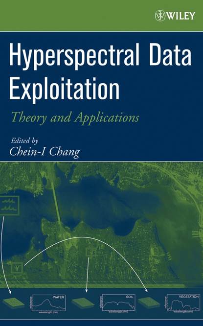 Скачать книгу Hyperspectral Data Exploitation