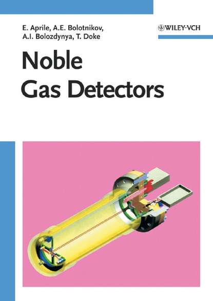 Скачать книгу Noble Gas Detectors
