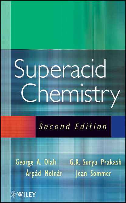 Скачать книгу Superacid Chemistry