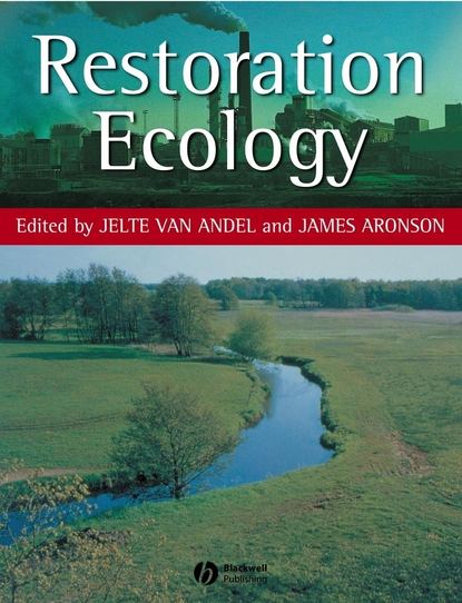 Скачать книгу Restoration Ecology