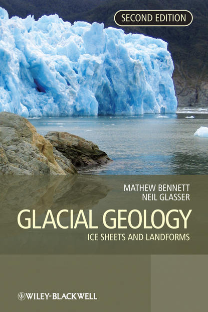 Скачать книгу Glacial Geology