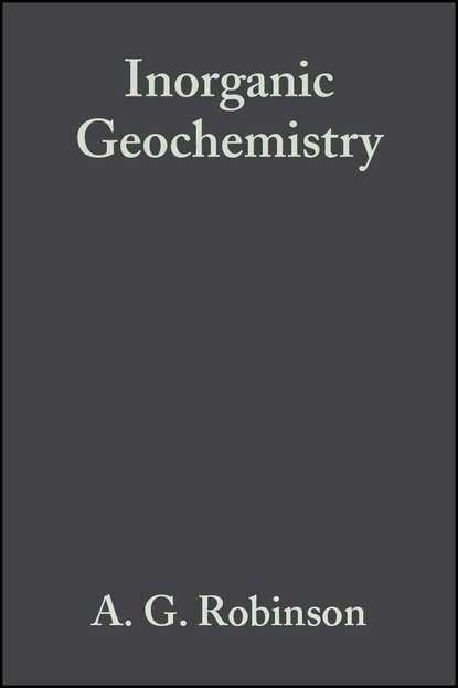 Скачать книгу Inorganic Geochemistry