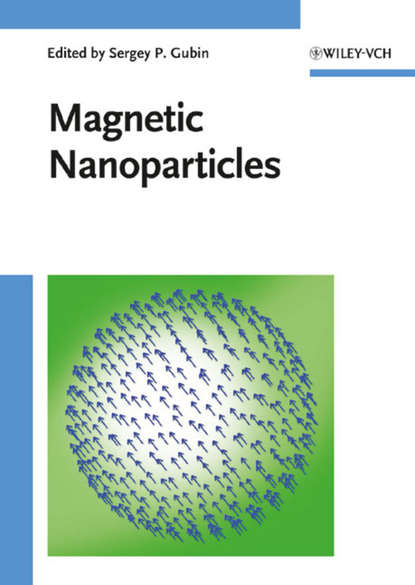 Скачать книгу Magnetic Nanoparticles