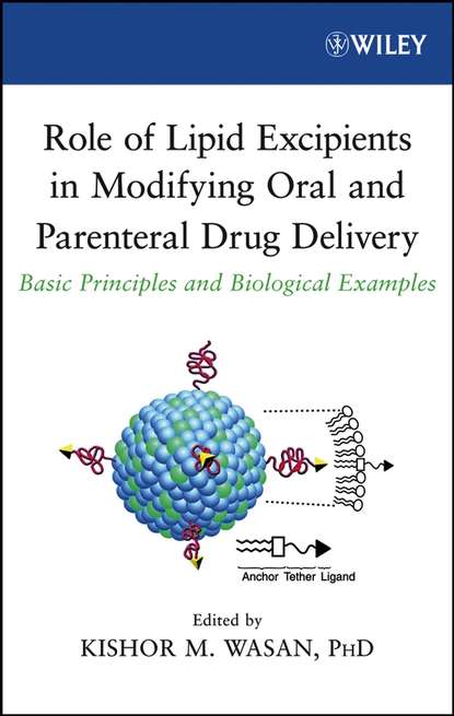 Скачать книгу Role of Lipid Excipients in Modifying Oral and Parenteral Drug Delivery