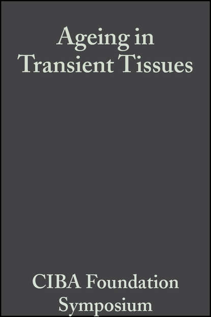 Скачать книгу Ageing in Transient Tissues, Volumr 2