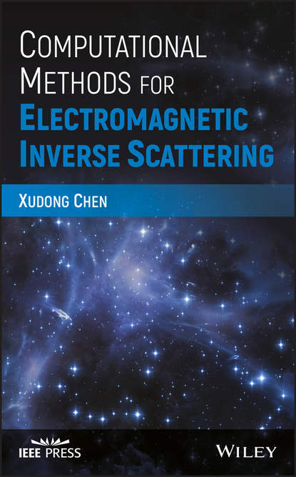 Скачать книгу Computational Methods for Electromagnetic Inverse Scattering