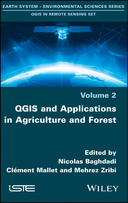 Скачать книгу QGIS and Applications in Agriculture and Forest