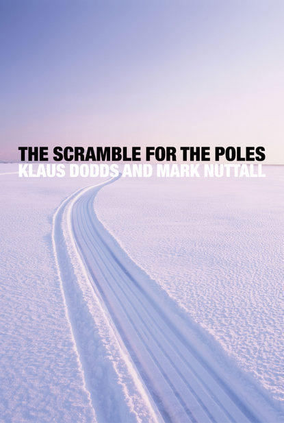 Скачать книгу The Scramble for the Poles