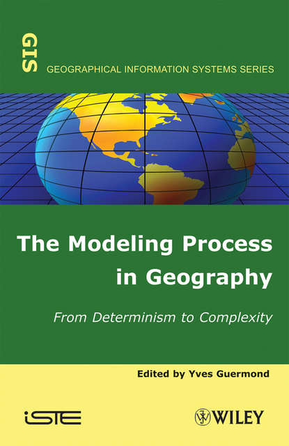Скачать книгу The Modeling Process in Geography