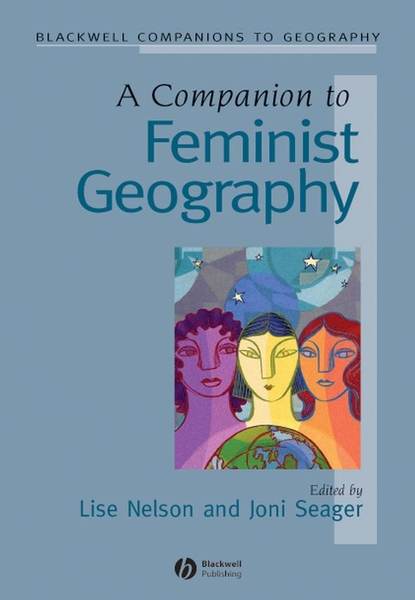 Скачать книгу A Companion to Feminist Geography