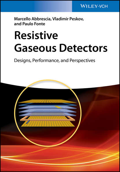 Скачать книгу Resistive Gaseous Detectors