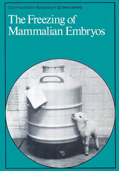 Скачать книгу The Freezing of Mammalian Embryos