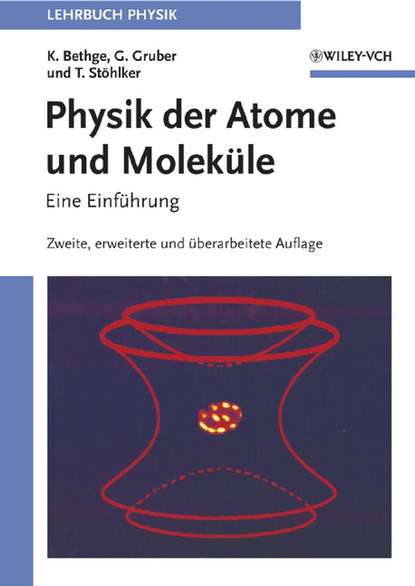 Скачать книгу Physik der Atome und Moleküle