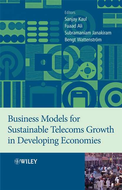 Скачать книгу Business Models for Sustainable Telecoms Growth in Developing Economies