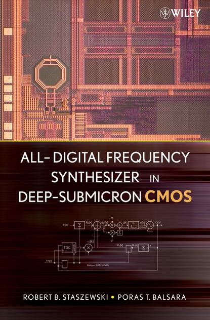 Скачать книгу All-Digital Frequency Synthesizer in Deep-Submicron CMOS