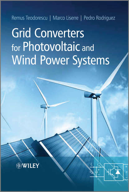 Скачать книгу Grid Converters for Photovoltaic and Wind Power Systems