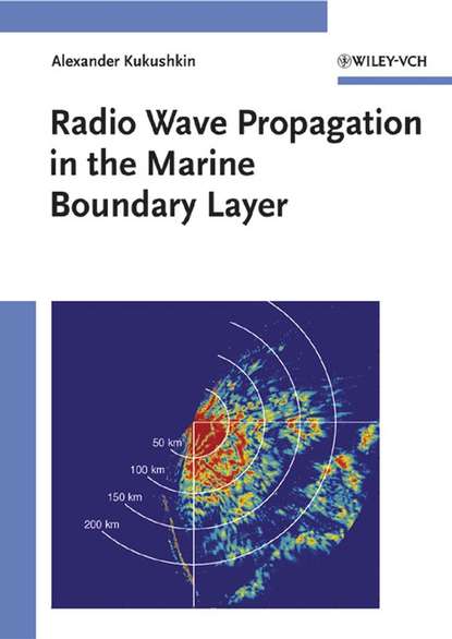 Скачать книгу Radio Wave Propagation in the Marine Boundary Layer