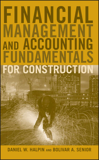 Скачать книгу Financial Management and Accounting Fundamentals for Construction
