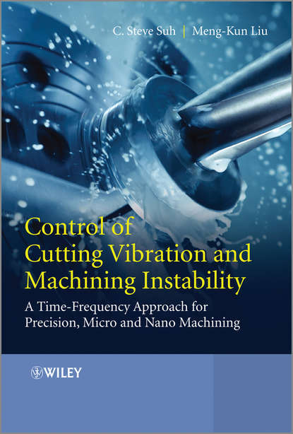 Скачать книгу Control of Cutting Vibration and Machining Instability