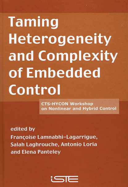 Скачать книгу Taming Heterogeneity and Complexity of Embedded Control