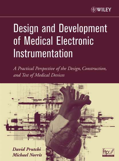 Скачать книгу Design and Development of Medical Electronic Instrumentation