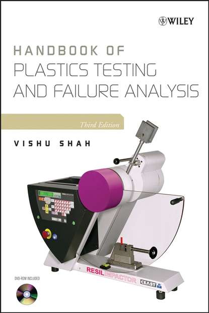 Скачать книгу Handbook of Plastics Testing and Failure Analysis