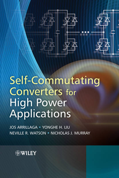 Скачать книгу Self-Commutating Converters for High Power Applications