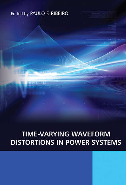 Скачать книгу Time-Varying Waveform Distortions in Power Systems