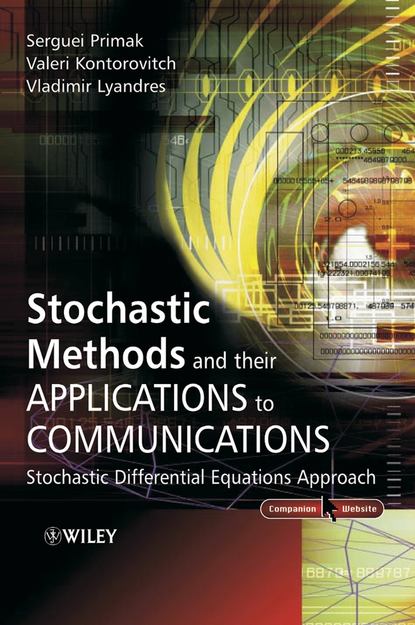 Скачать книгу Stochastic Methods and their Applications to Communications
