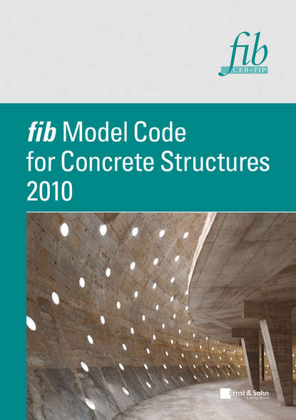 Скачать книгу fib Model Code for Concrete Structures 2010