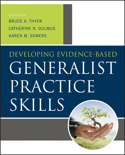 Скачать книгу Developing Evidence-Based Generalist Practice Skills