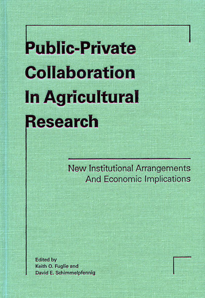 Скачать книгу Public-Private Collaboration in Agricultural Research