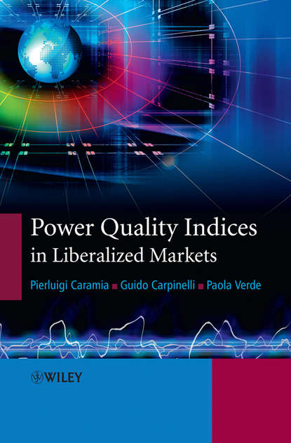 Скачать книгу Power Quality Indices in Liberalized Markets