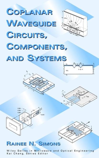 Скачать книгу Coplanar Waveguide Circuits, Components, and Systems