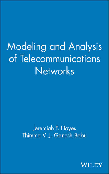 Скачать книгу Modeling and Analysis of Telecommunications Networks