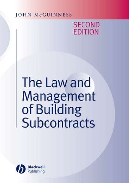 Скачать книгу The Law and Management of Building Subcontracts